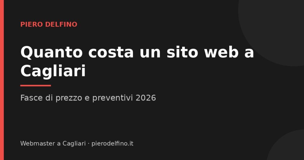 Quanto costa un sito web a Cagliari: fasce di prezzo 2026