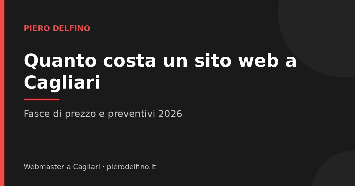 Quanto costa un sito web a Cagliari: fasce di prezzo 2026
