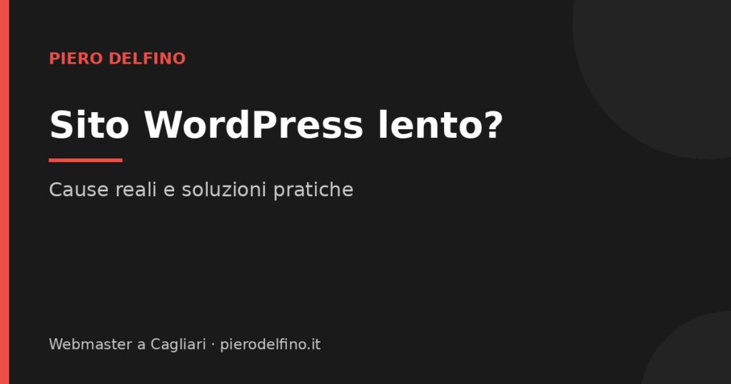 Sito WordPress lento: cause e soluzioni per velocizzarlo