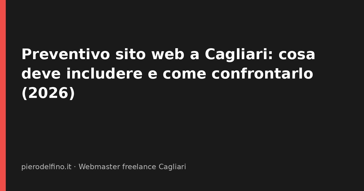 Preventivo sito web a Cagliari: cosa deve includere e come confrontarlo (2026)