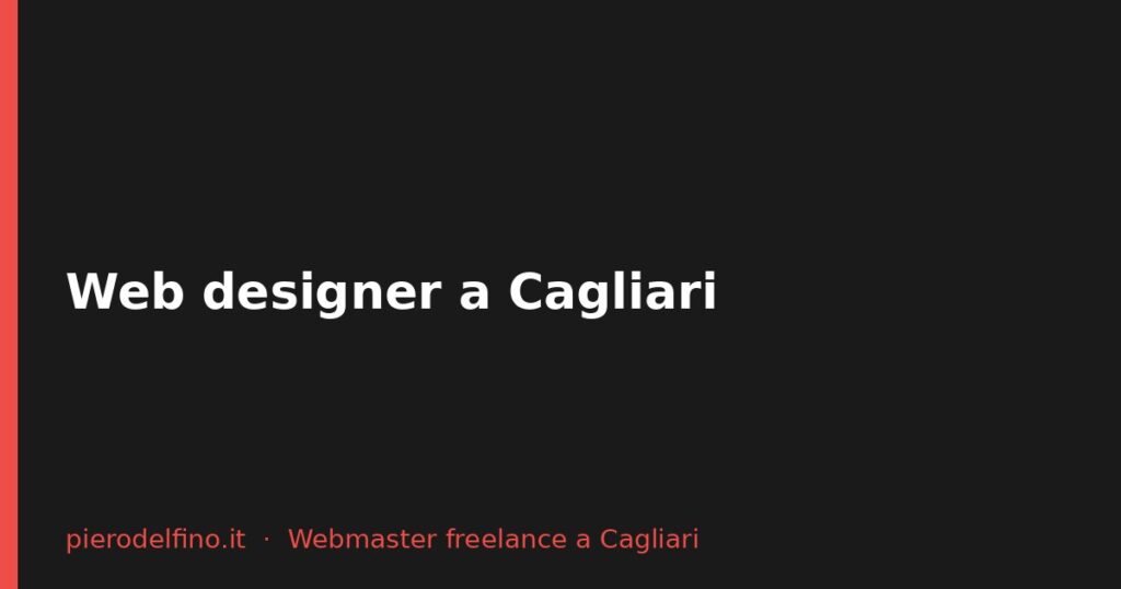 Web designer a Cagliari: differenze con webmaster e web agency (e chi scegliere nel 2026)